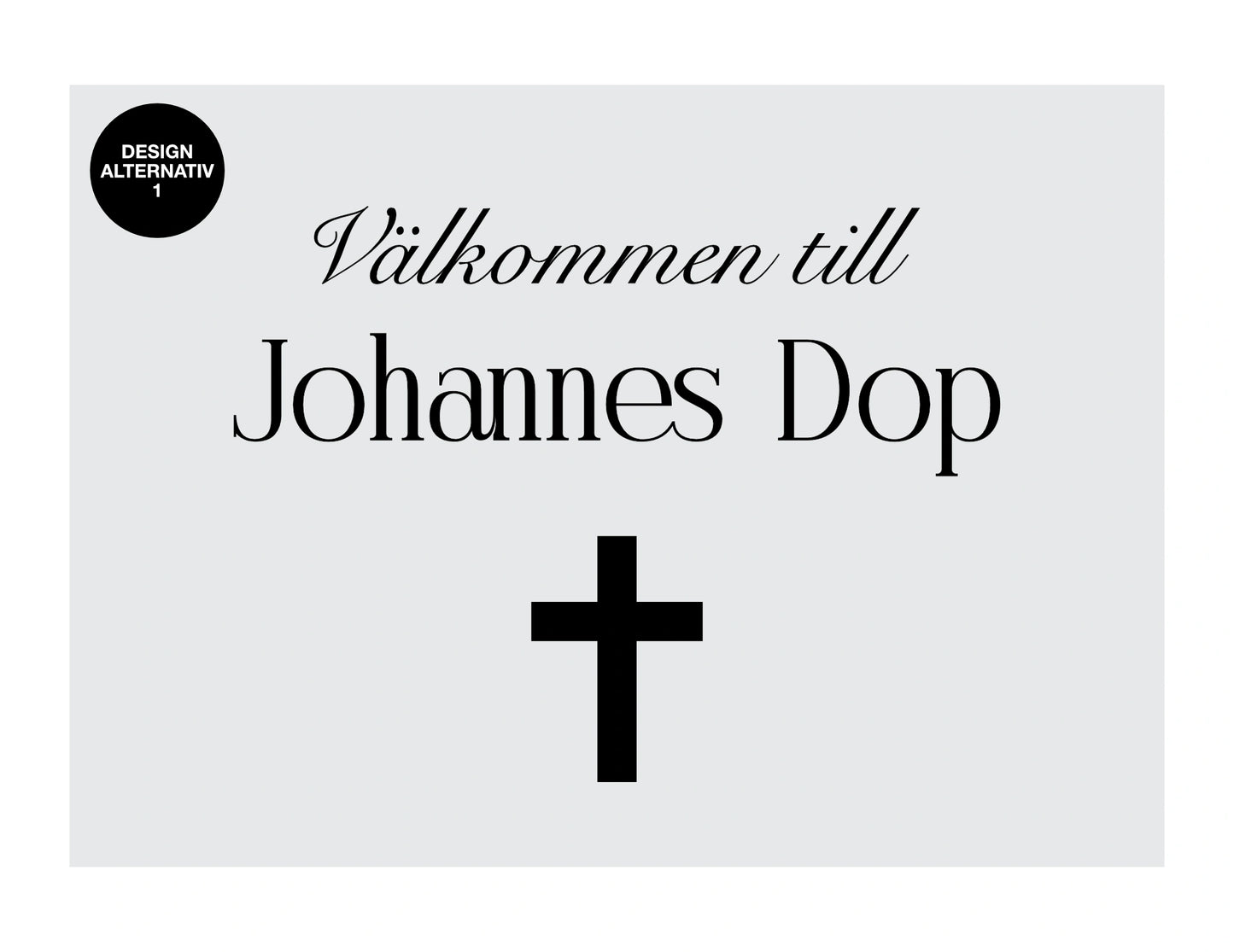 Välkomstskylt 3 | Dop